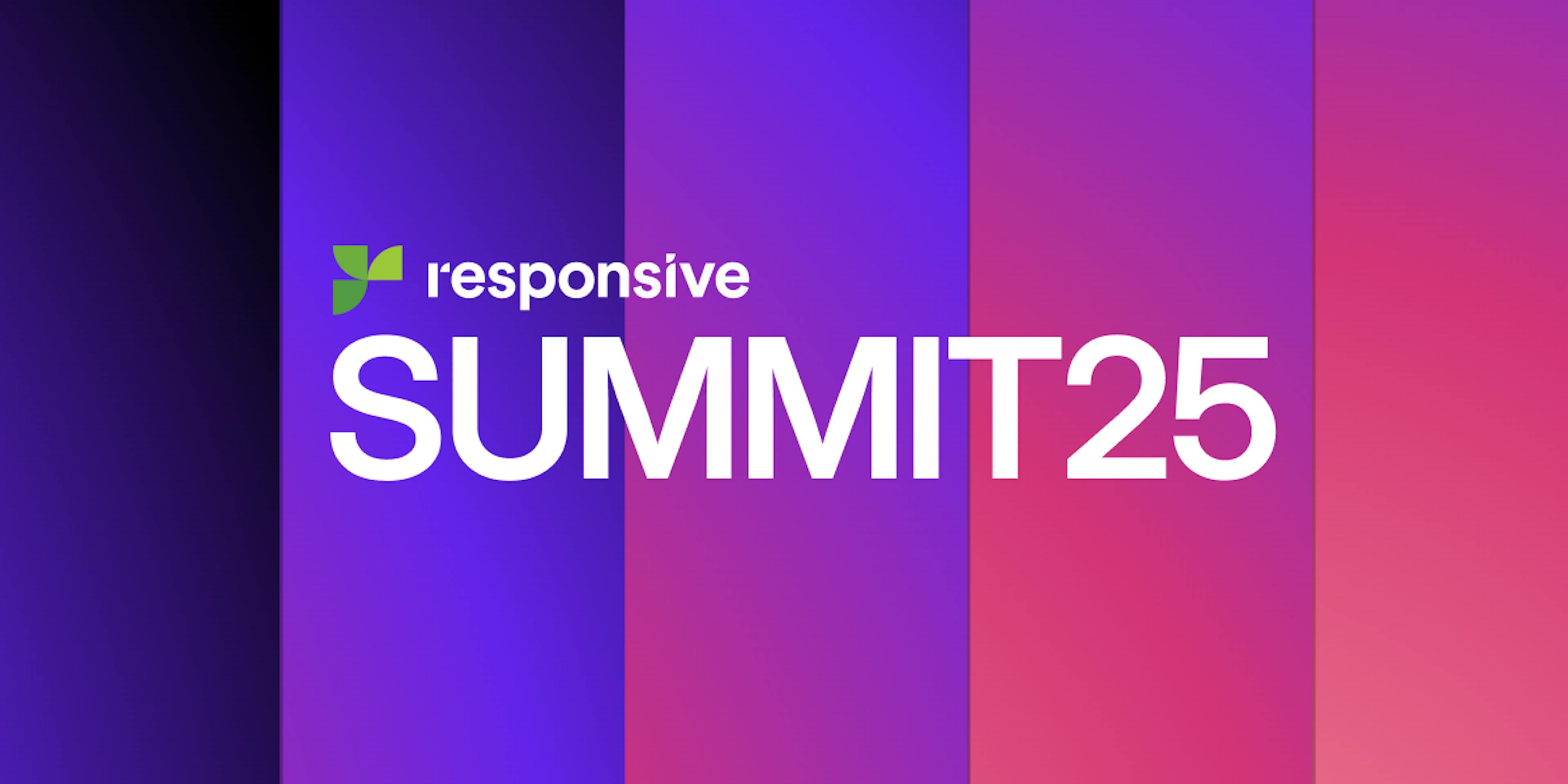 Responsive Summit 2025