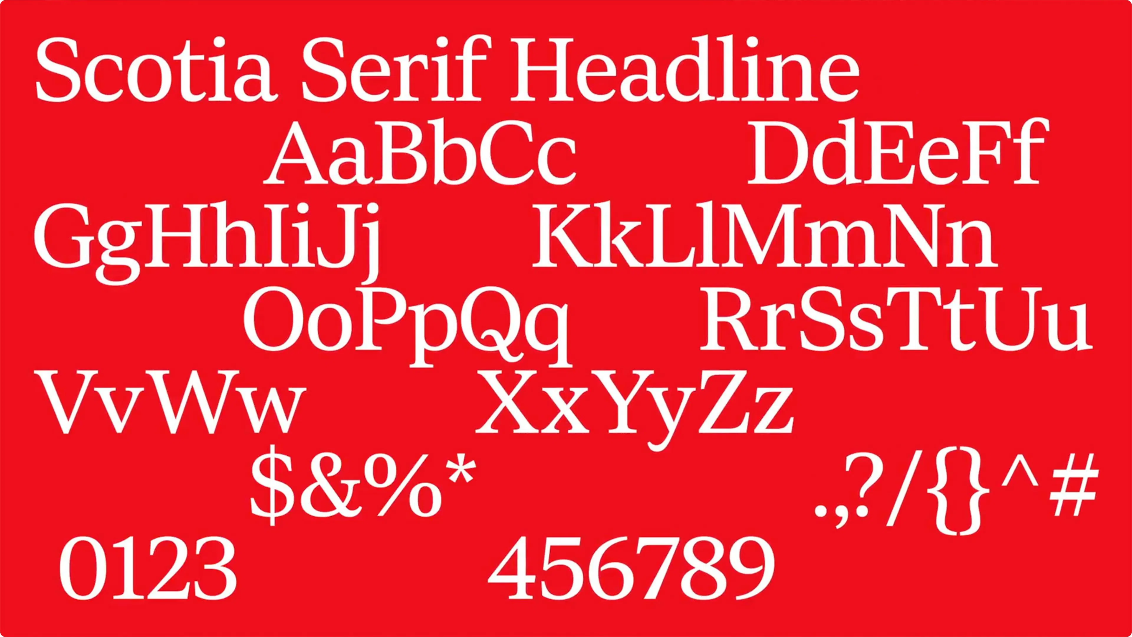 Red background with white "Scotia Serif Headline" text. Displays uppercase, lowercase letters, numbers 0-9, and symbols like $, &, %, * in serif font.