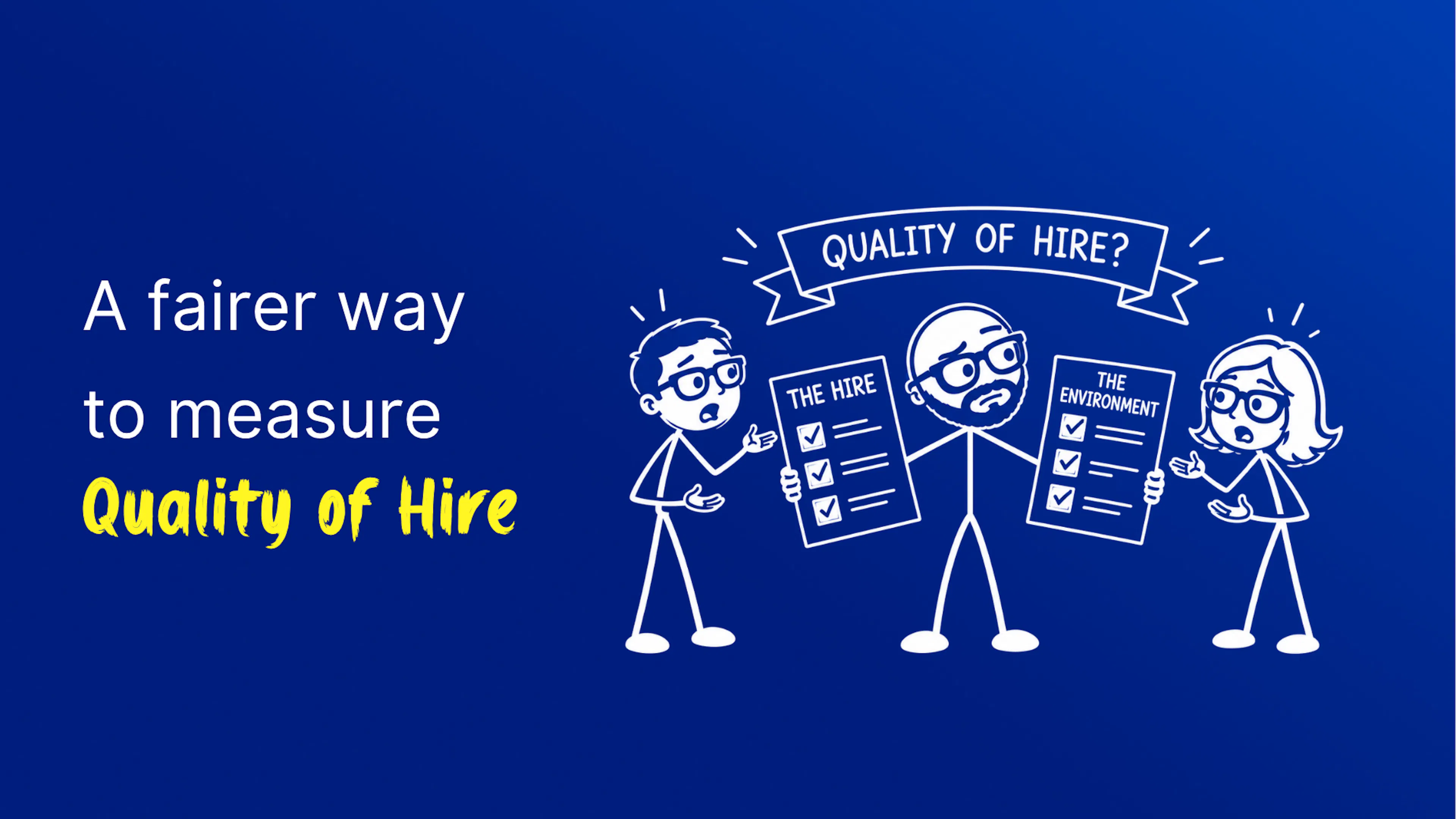 A fairer way to measure Quality of Hire - Ben holding up two checklists, the hire and the environment, between a manager and a new hire