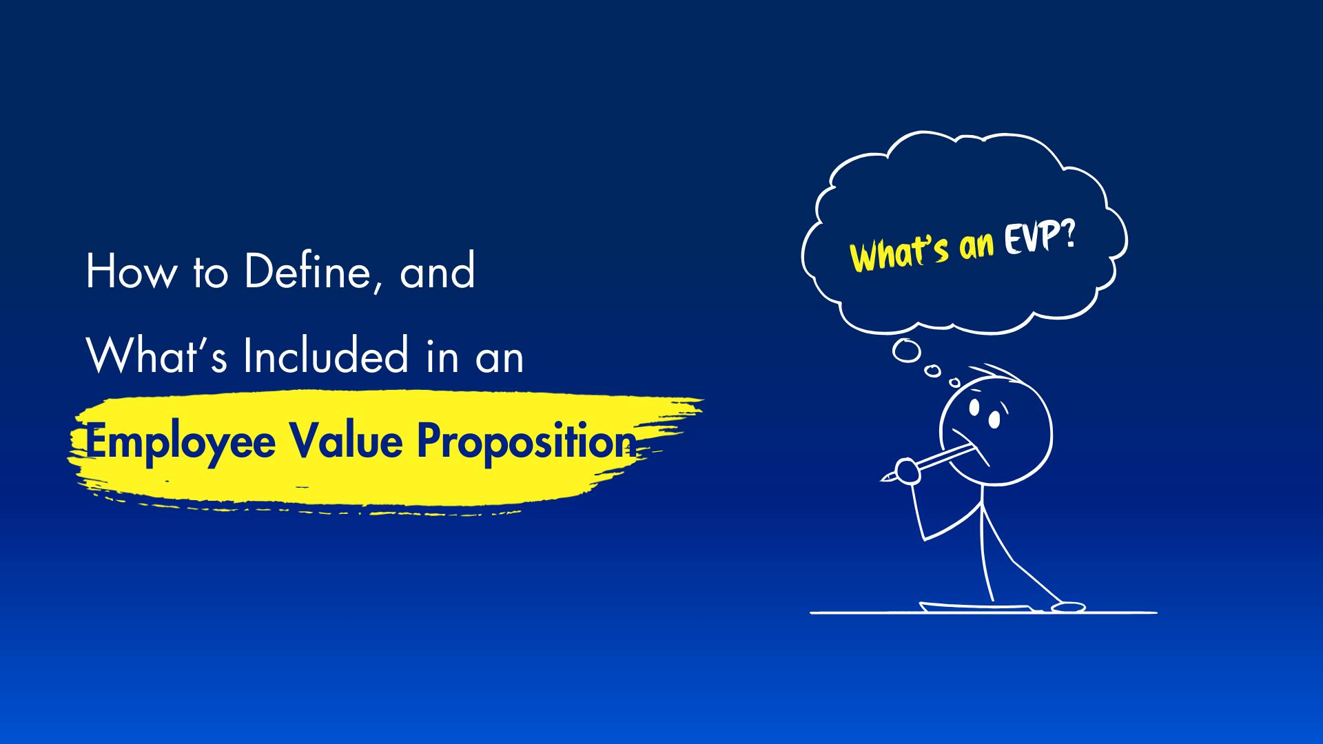 Cover image for a post on EVP and what it includes