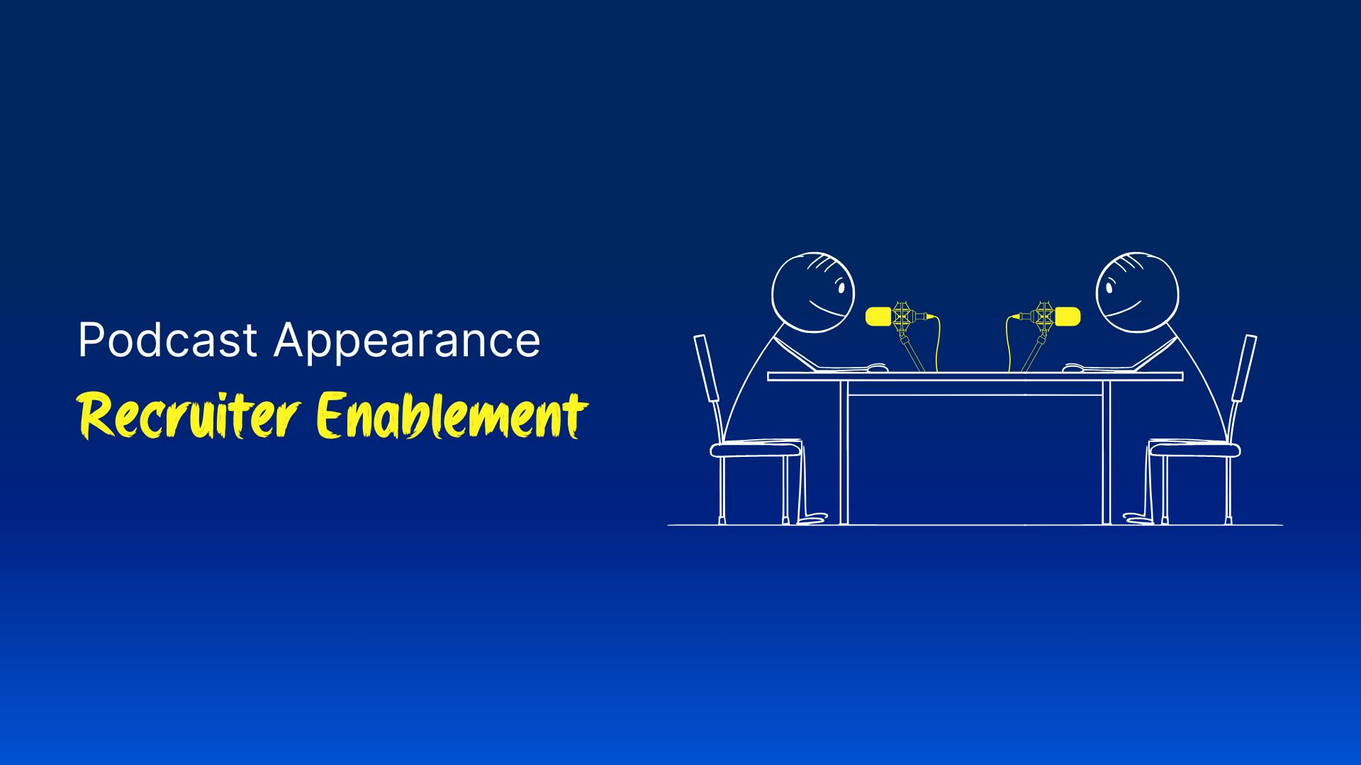 Blog post cover image for my podcast appearance on Recruiter Enablement with Adam Gordon