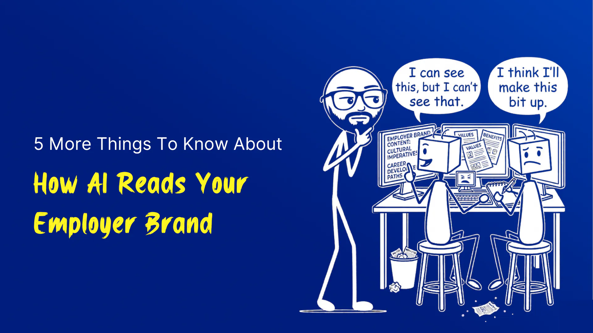5 more ways AI reads your employer brand