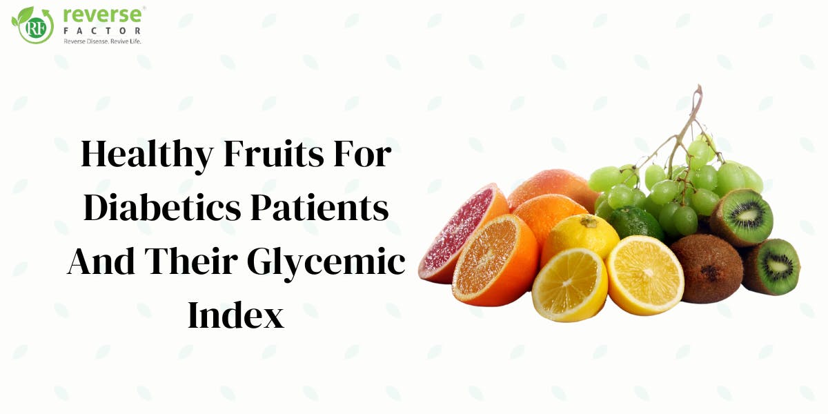 Healthy Fruits For Diabetics Patients And Their Glycemic Index - blog poster