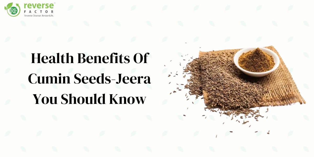 11+ Health Benefits Of Cumin Seeds - Jeera You Should Know - blog poster