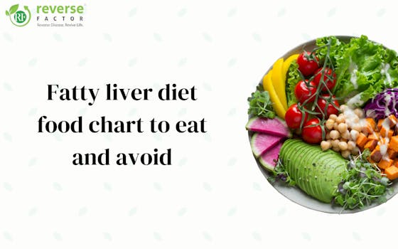 Fatty Liver Diet Food Chart To Eat And Avoid - blog poster