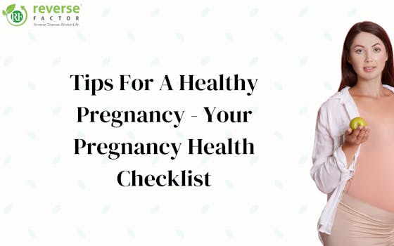 Tips For A Healthy Pregnancy - Your Pregnancy Health Checklist - blog poster
