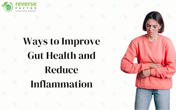 13 Ways to Improve Gut Health and Reduce Inflammation - blog poster