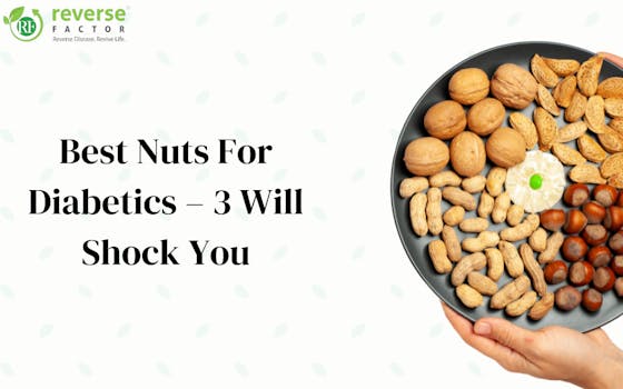 Best Nuts for Diabetics – 3 will shock you - blog poster