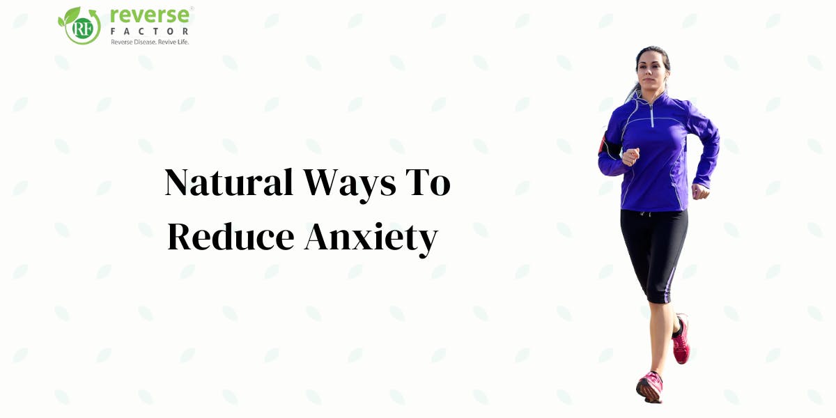 12 Natural Ways To Reduce Anxiety - blog poster