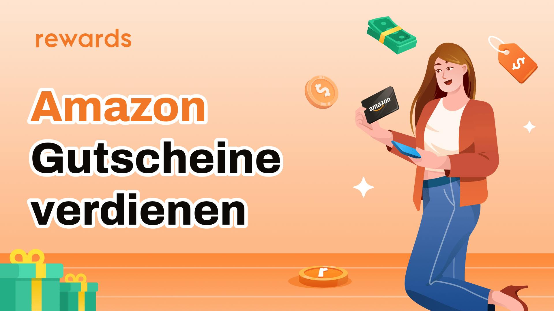 Amazon Gutscheine verdienen