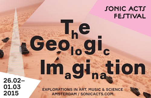 Sonic-Acts-2015-The-Geologic-Imagination