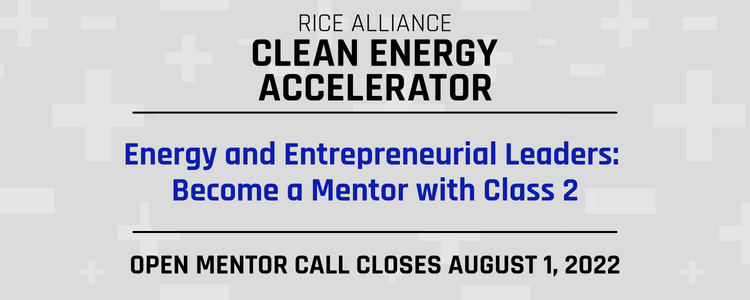Rice Alliance Clean Energy Accelerator Mentor Information