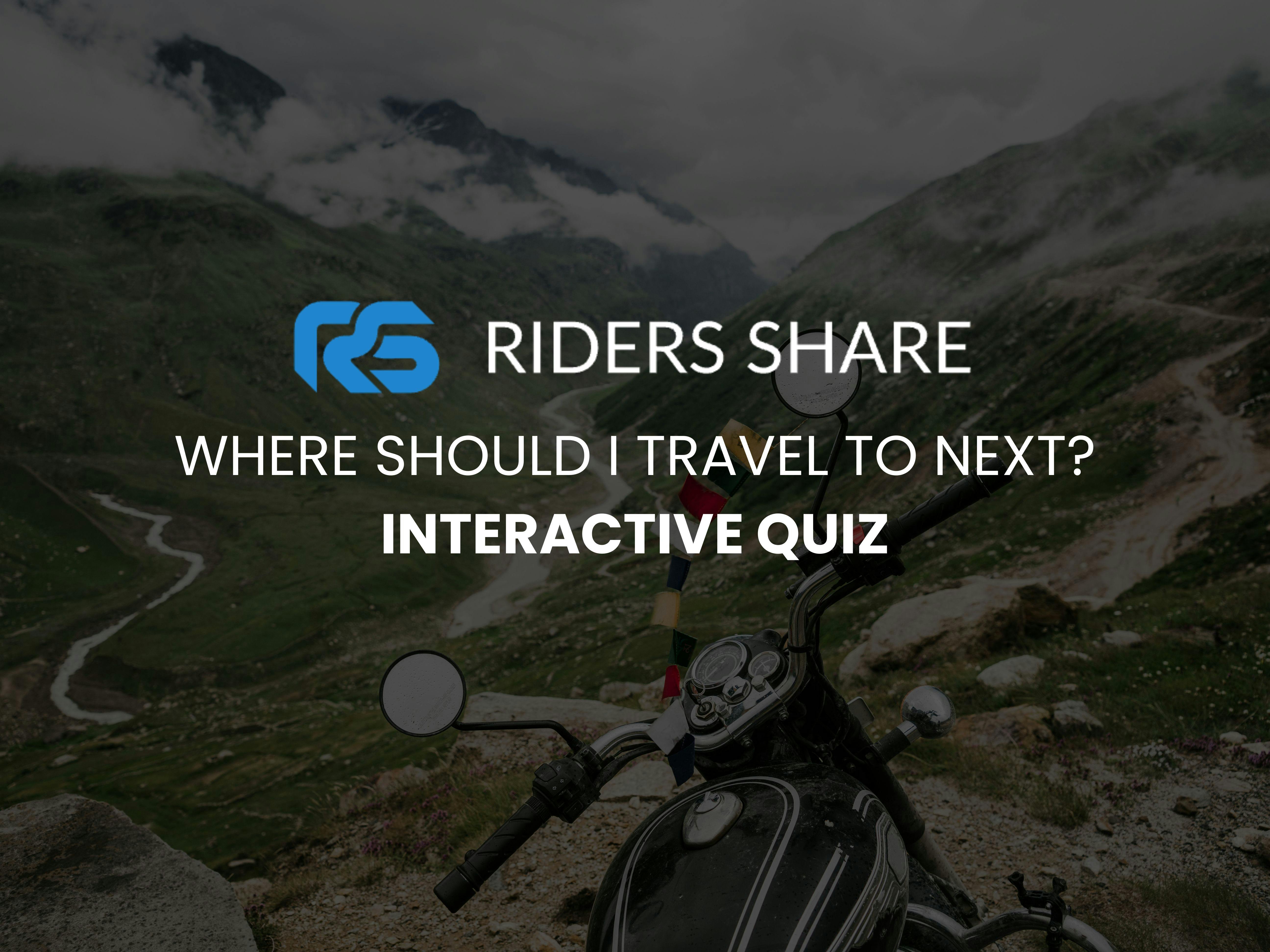 what motorcycle trip should I take next? interactive quiz