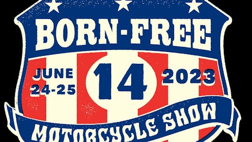 Born Free Motorcycle Show - Custom Motorcycle Show