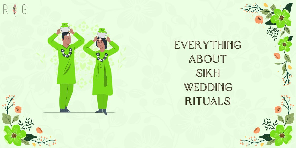 Sikh Wedding Rituals: Everything You Should Know About It - blog poster