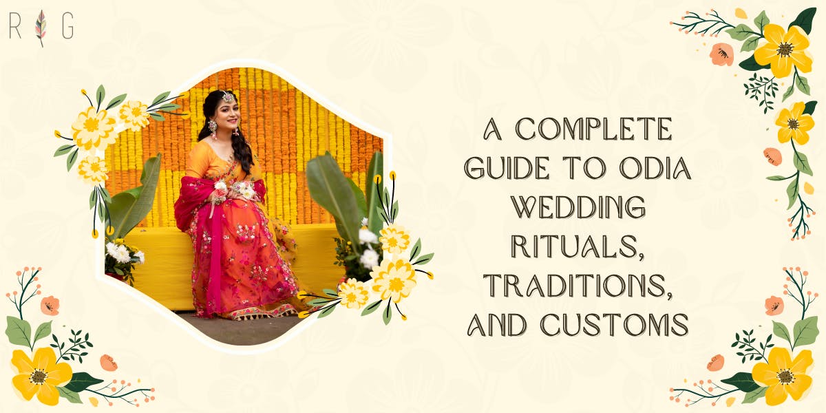 A Complete Guide to Odia Wedding Rituals, Traditions, and Customs - blog poster