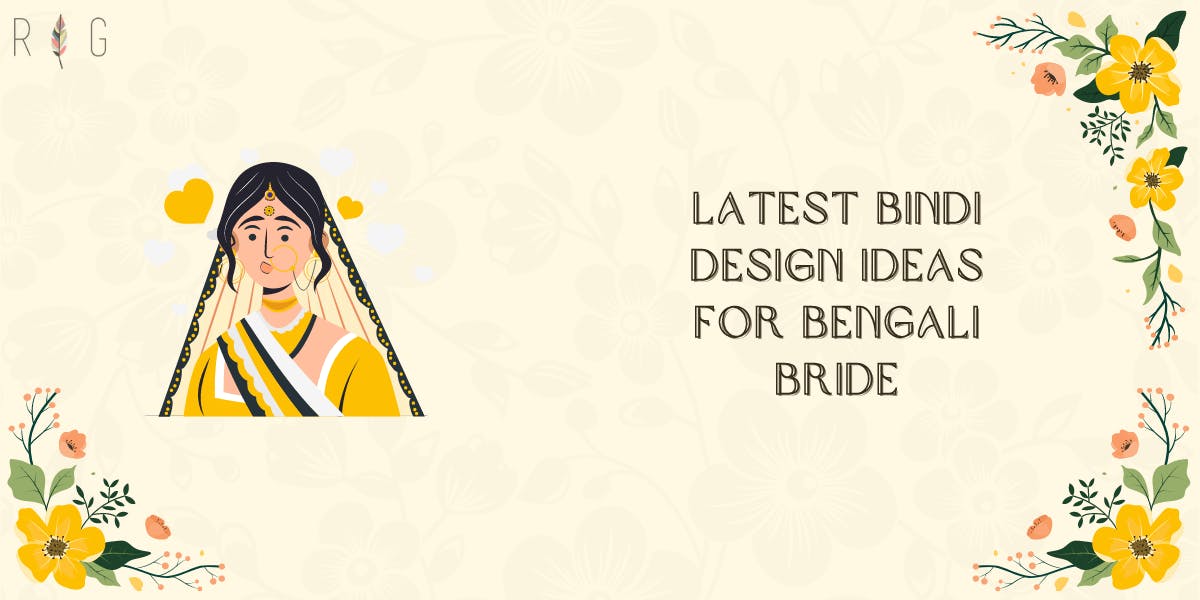 Latest Bindi Design Ideas For Bengali Bride - blog poster