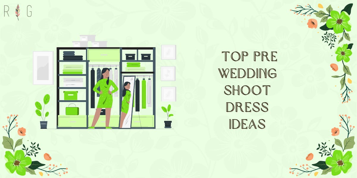 Top 15 Pre Wedding Shoot Dress Ideas [2022] - blog poster