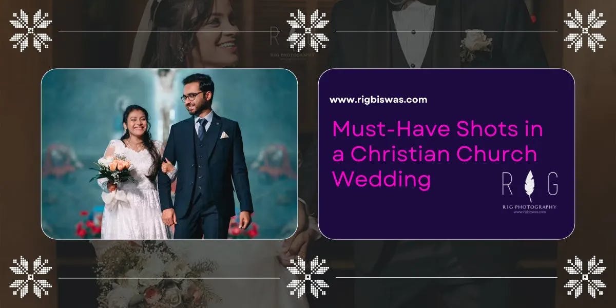 Top 10 Must-Have Shots in a Christian Church Wedding
