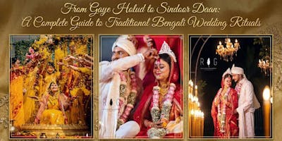 From Gaye Holud to Sindoor Daan: A Bengali Wedding Ritual Guide