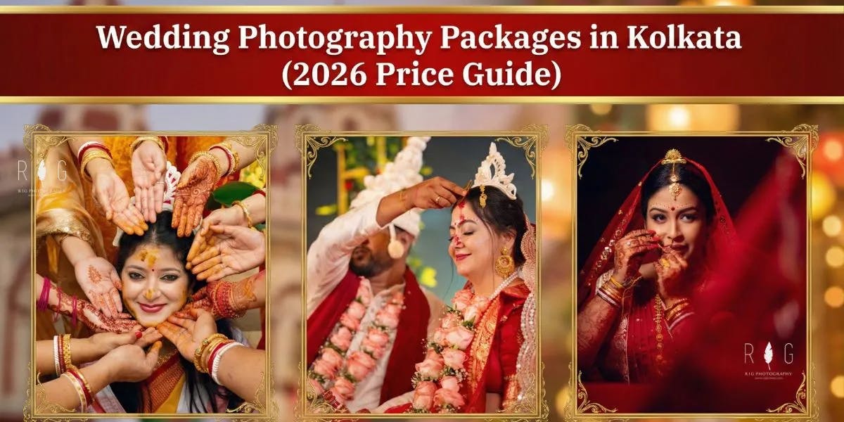 Wedding Photography Packages in Kolkata (2026 Price Guide)