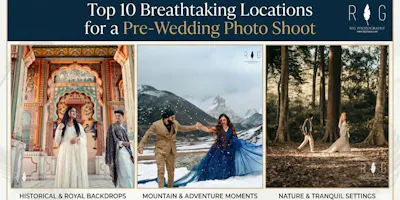 Top 10 Breathtaking Locations for a Pre-Wedding Photo Shoot