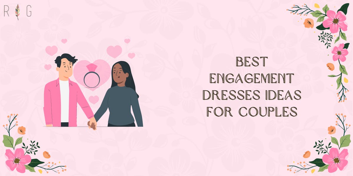 Best Engagement Dresses Ideas For Couples In 2022 - blog poster