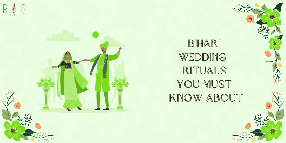 The Crazy And Unique Bihari Wedding Rituals You Must Know About - blog poster