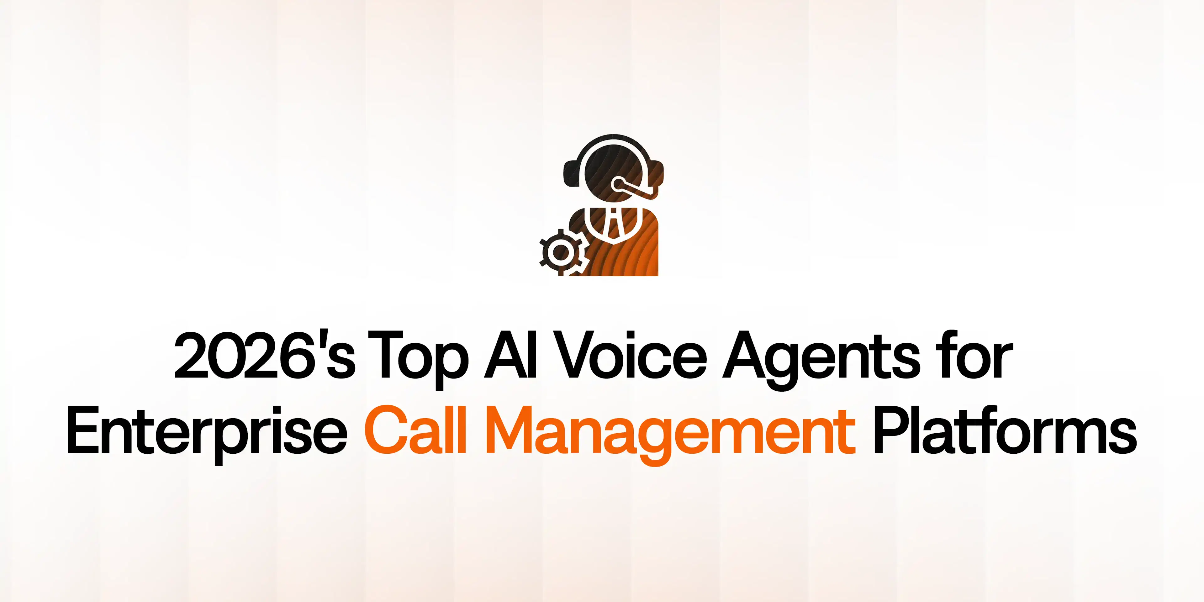 Top 10 AI voice agent solution for enterprise