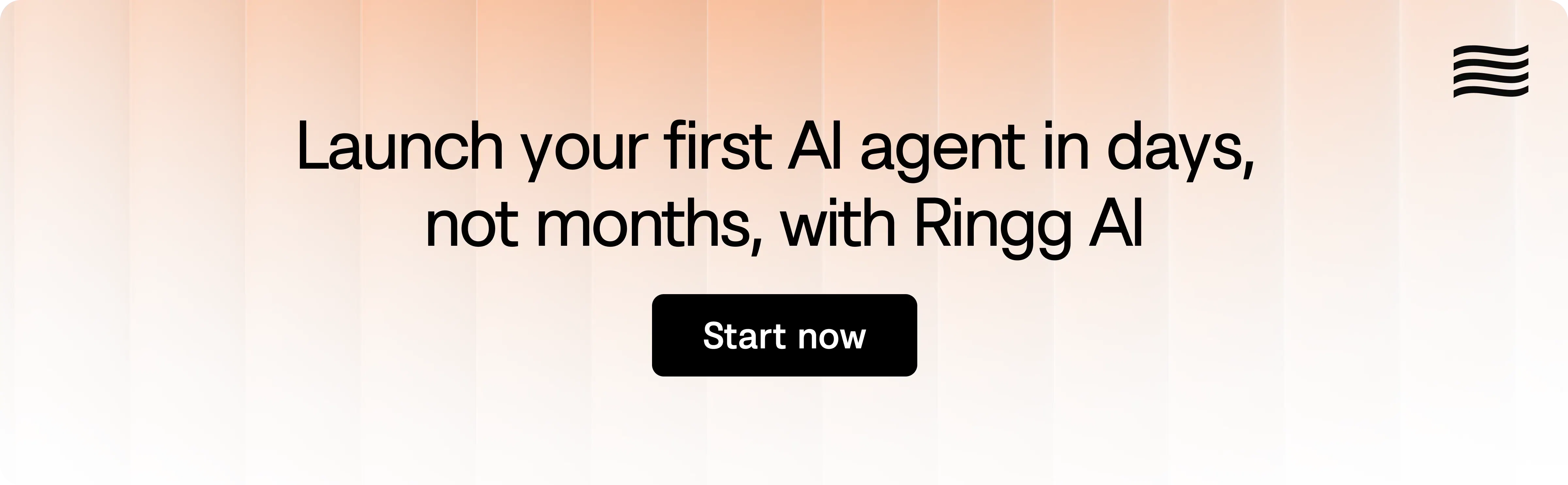 Ringg AI offers fast deployment timelines