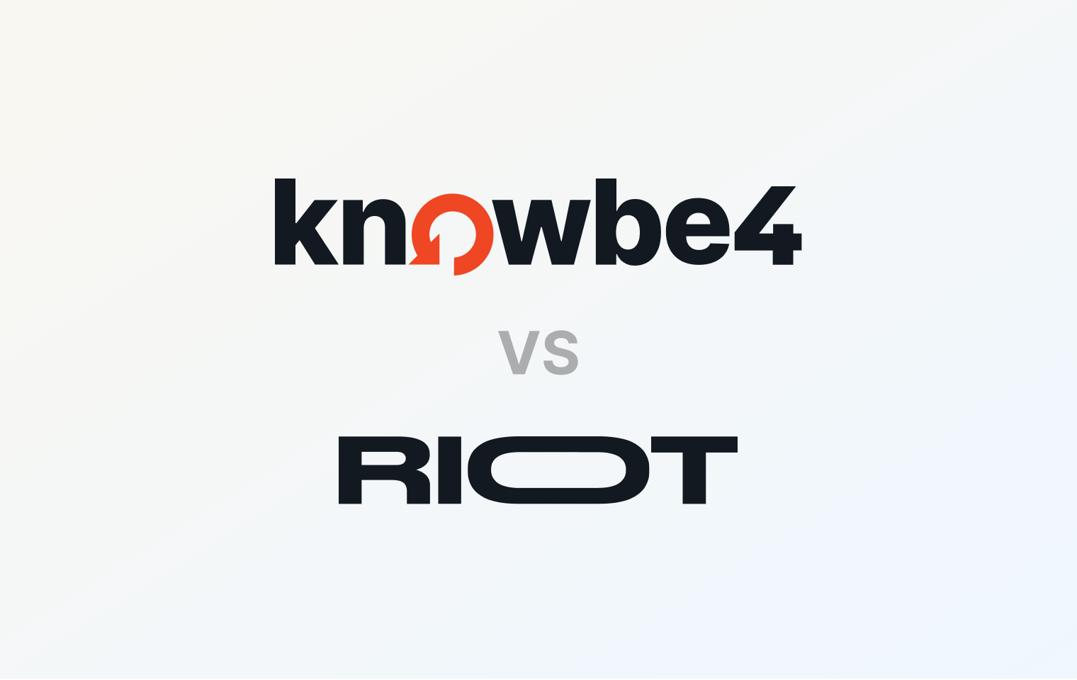 KnowBe4 vs. Riot