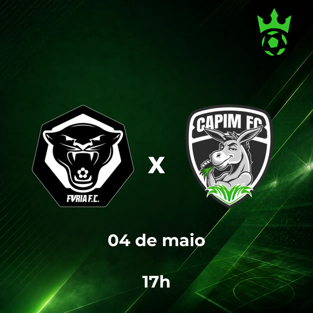 Confronto de Furia x Campim FC no dia 04 de maio de 2026