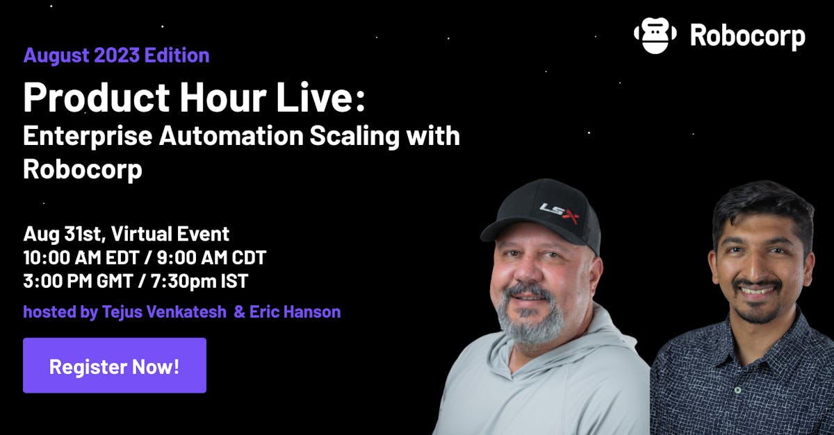 Product Hour Live Enterprise Automation Scaling with Robocorp