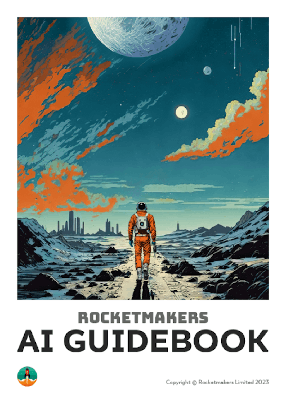 Cover of the Rocketmakers AI Guidebook which depicts a man walking a rough terrain under a bright moon