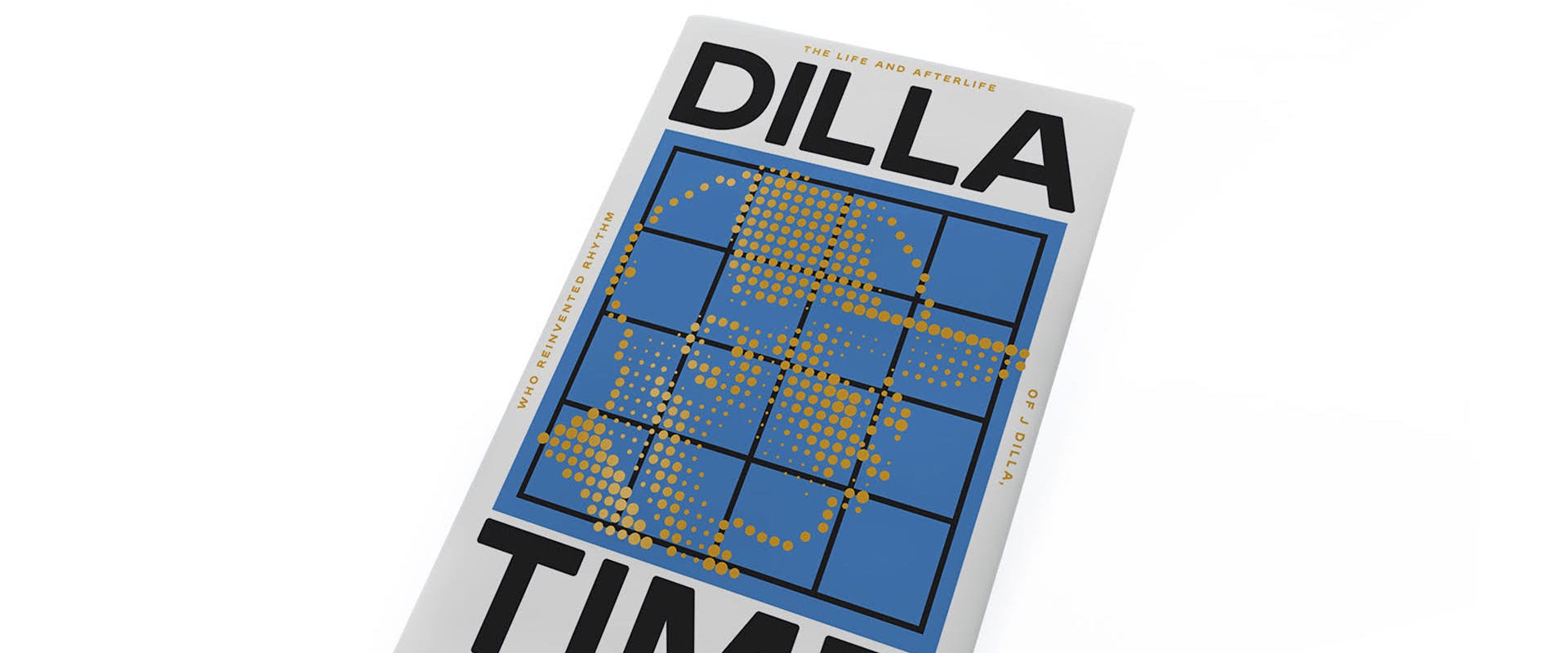 Dilla Time book cover by Dan Charnas