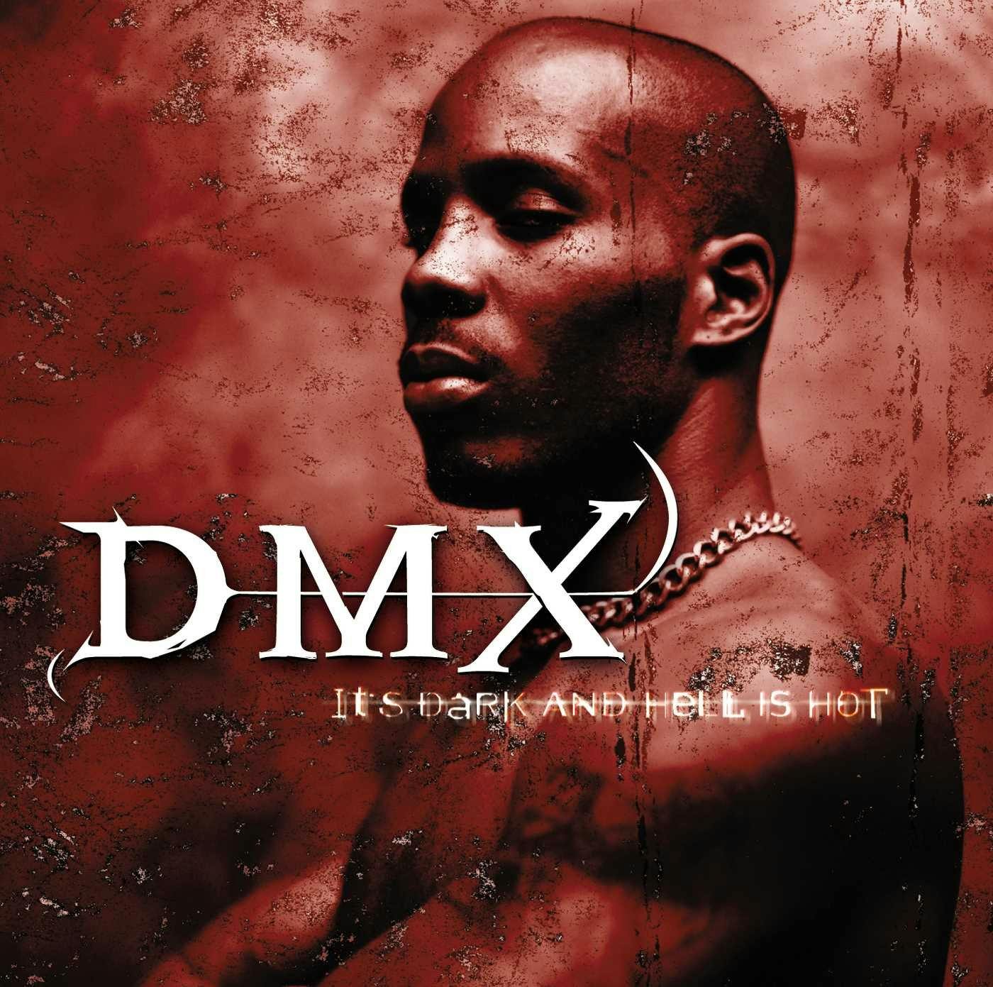 DMX 'It's Dark and Hell Is Hot' 