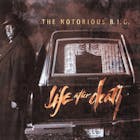 LIFE AFTER DEATH by THE NOTORIOUS B.I.G.
