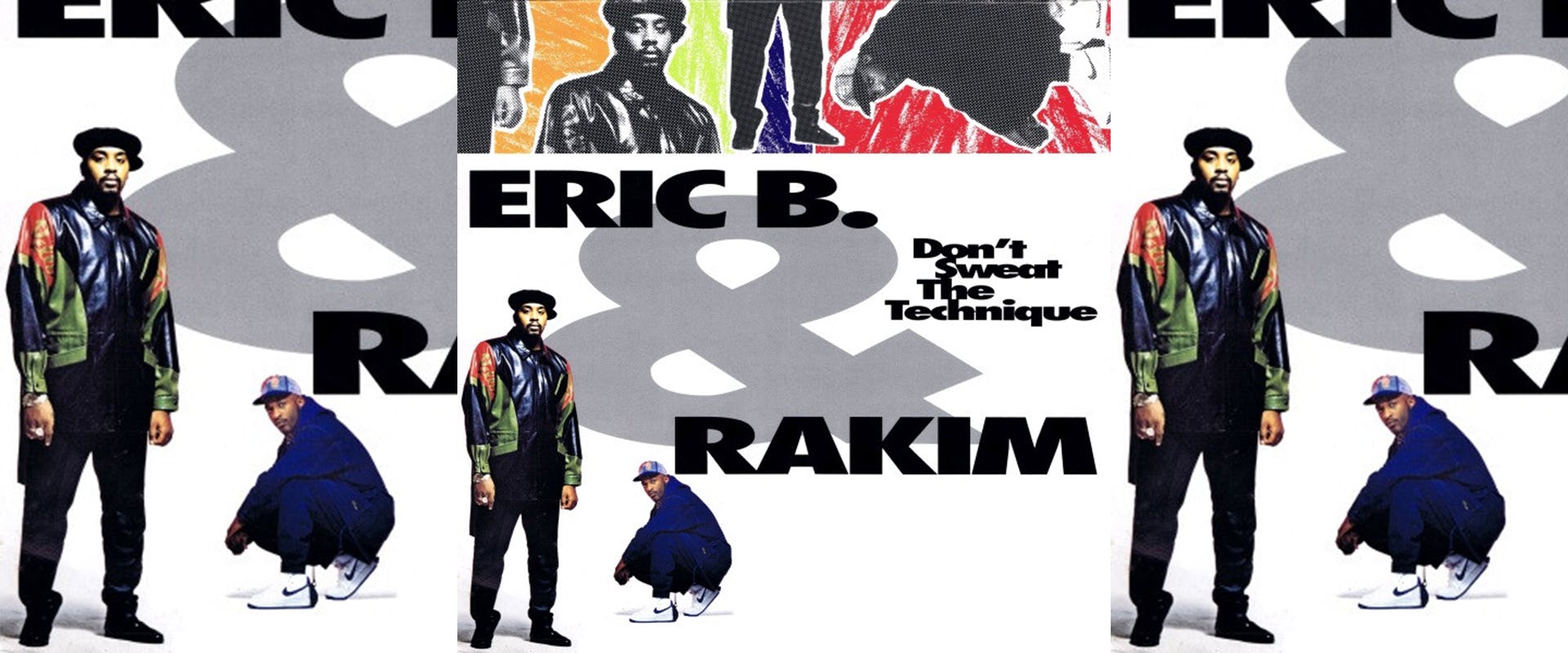 Don't Sweat The Technique - Eric B & Rakim