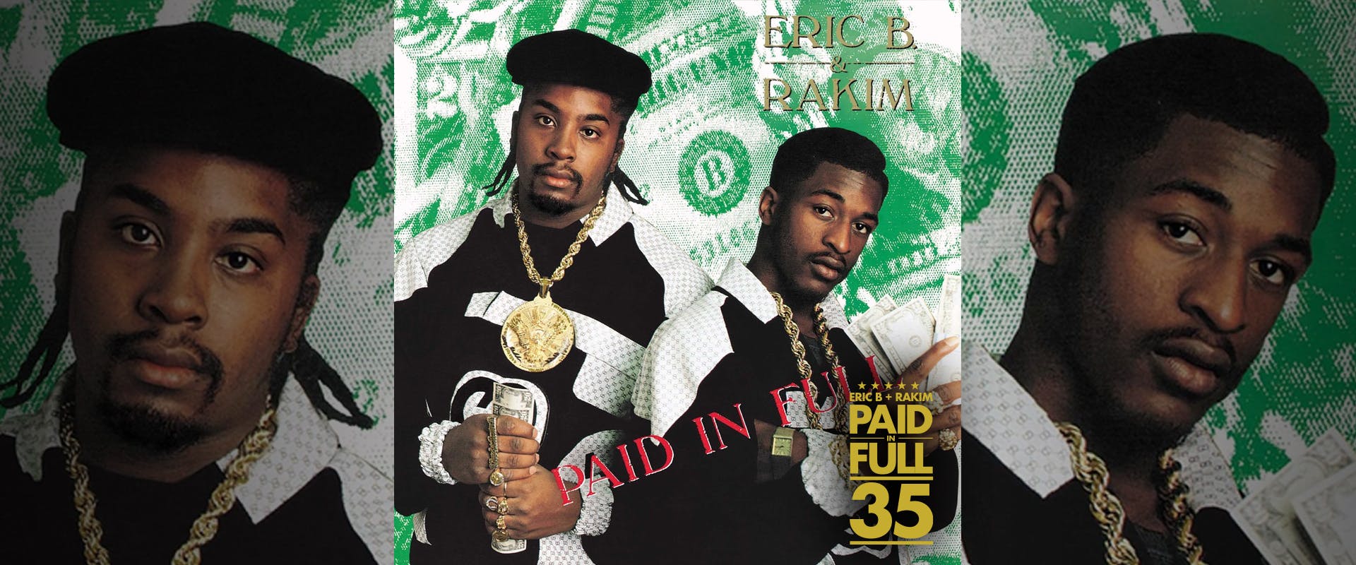 PAID IN FULL 35th ANNIVERSARY