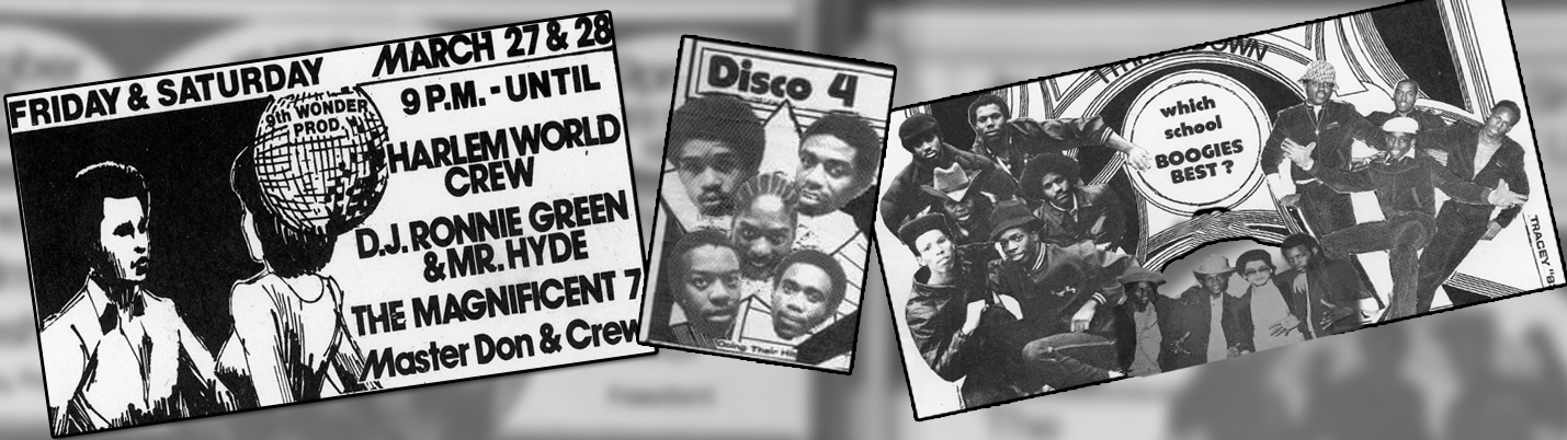 Crash Crew, Master Don, Treacherous 3, Disco 4, Harlem