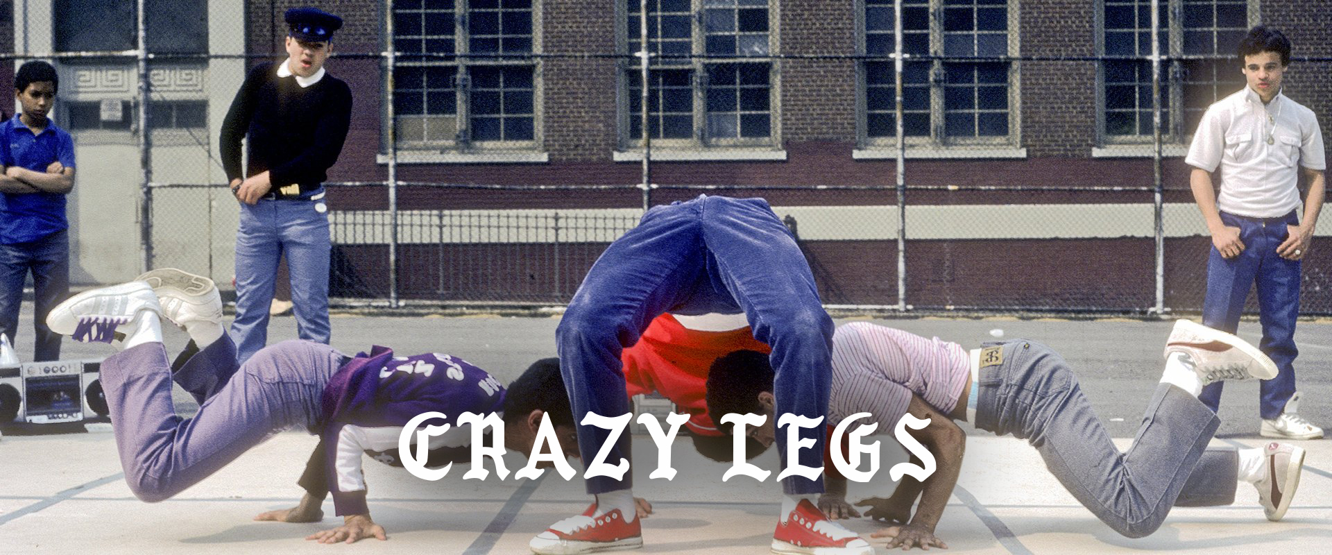 Crazy Legs
