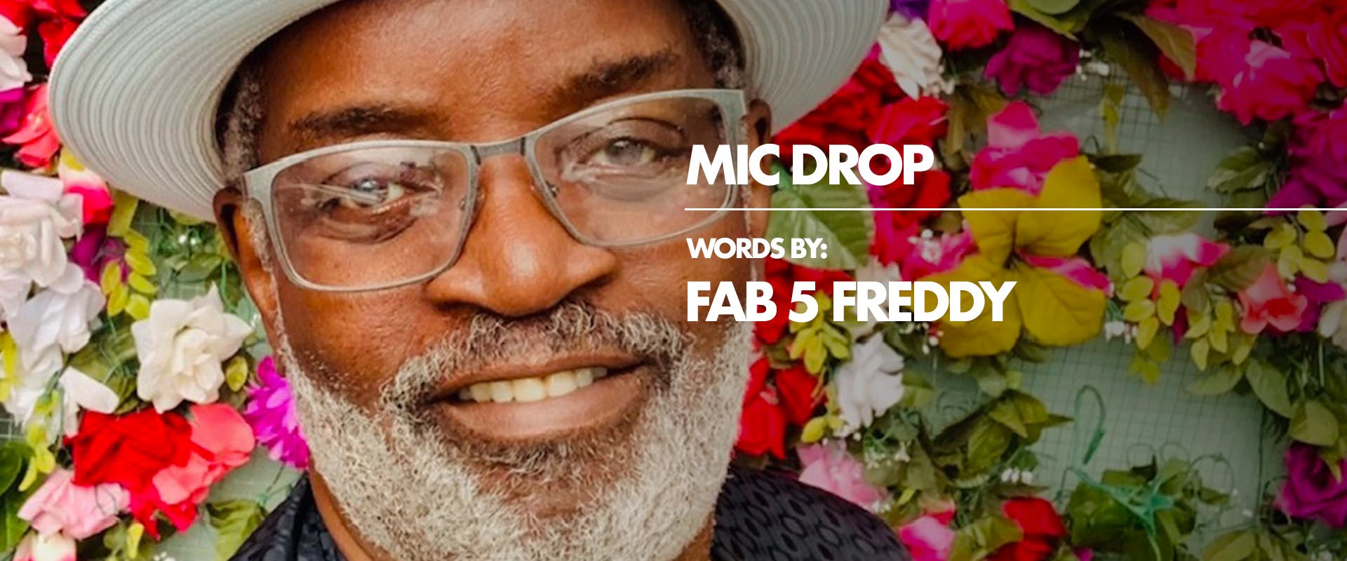 Fab 5 Freddy Mic Drop