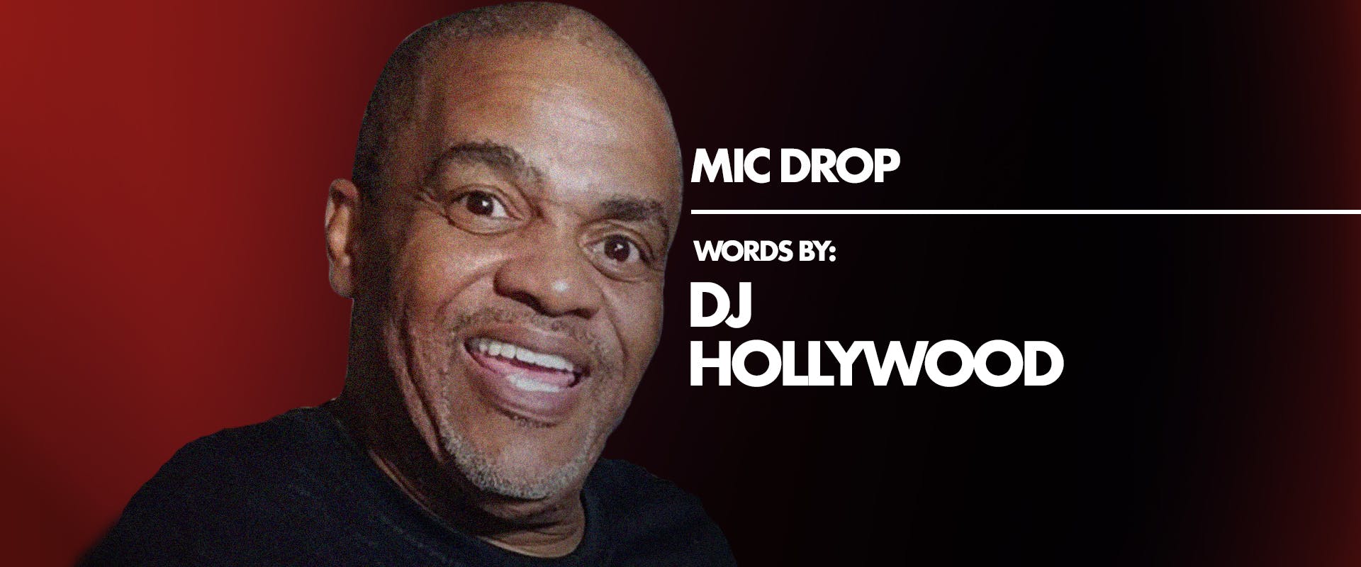 MIC DROP: DJ HOLLYWOOD