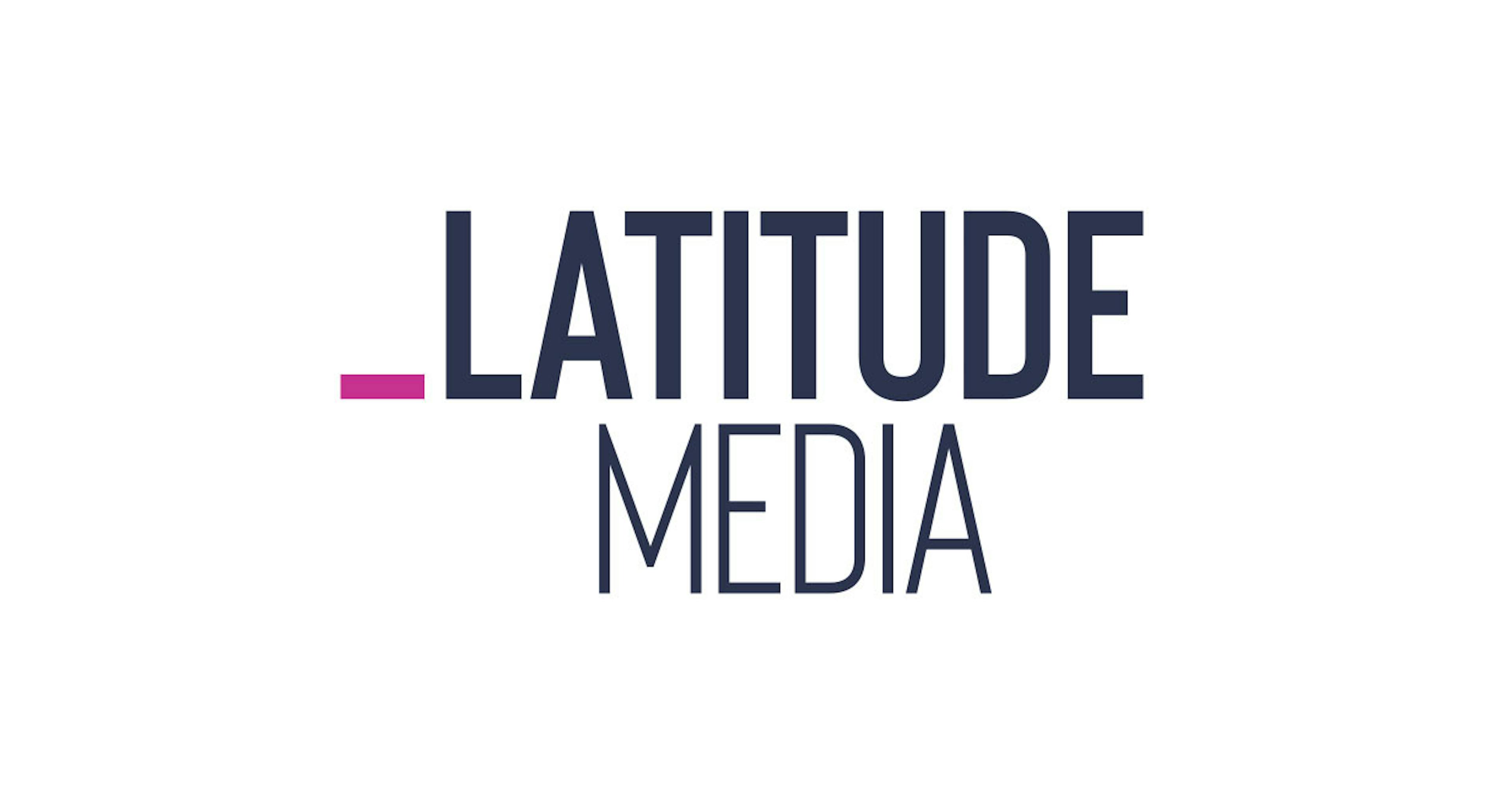 Latitude Media