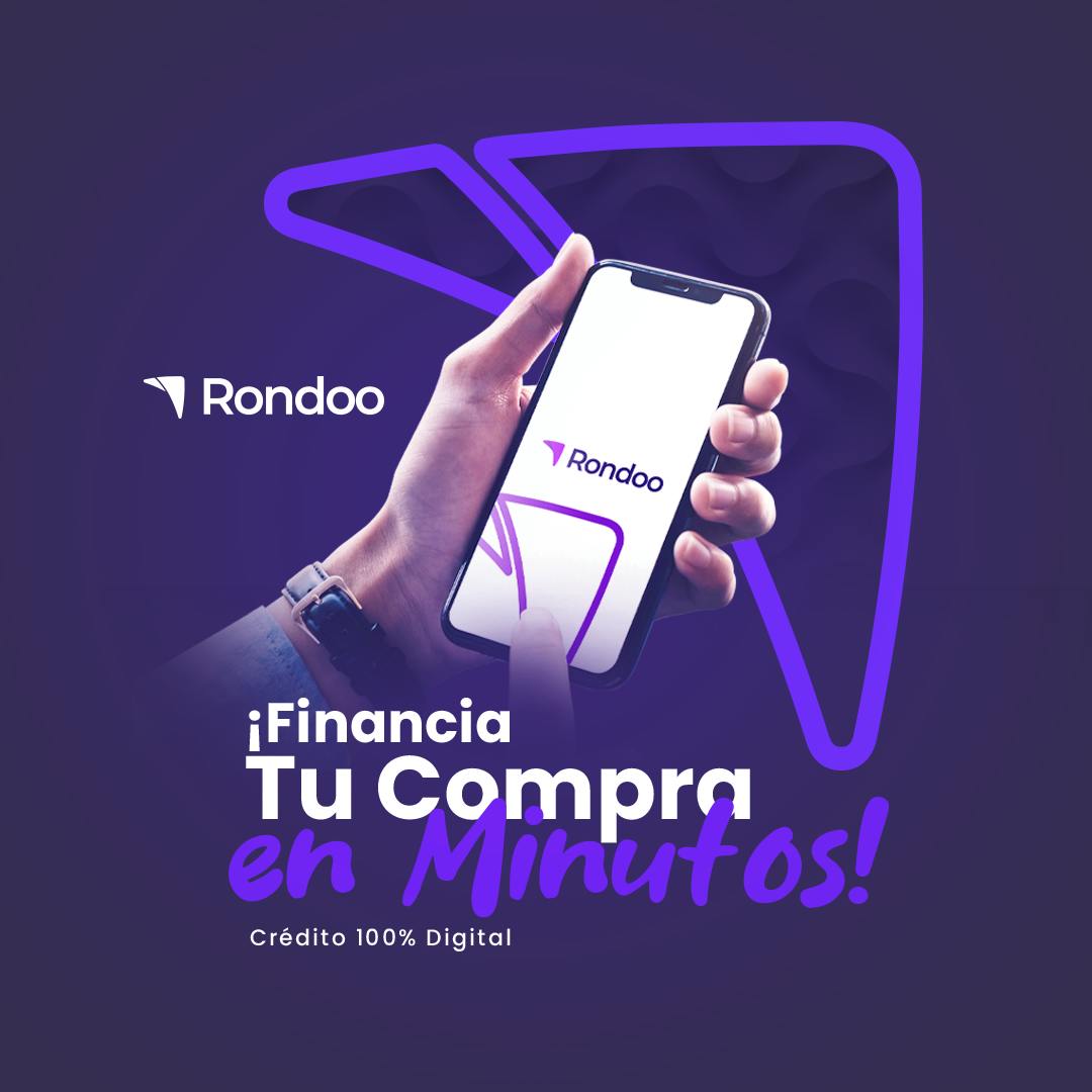 Financia tu compra en minutos, crédito 100% digital con Rondoo.