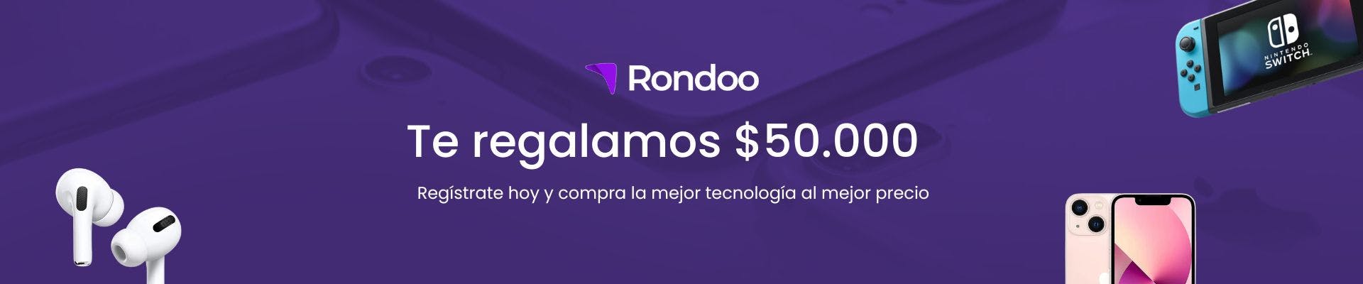 Te regalamos $50.000 para comprar tecnología en Rondoo.