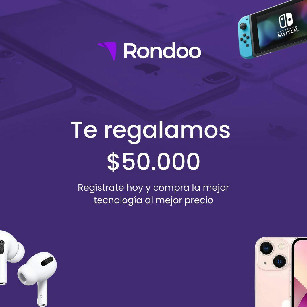 Te regalamos $50.000 para comprar tecnología en Rondoo.