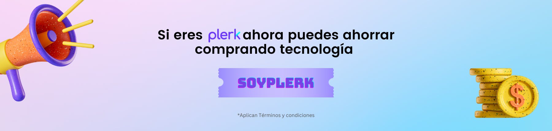 Si eres Plerk ahora puedes ahorrar comprando tecnología