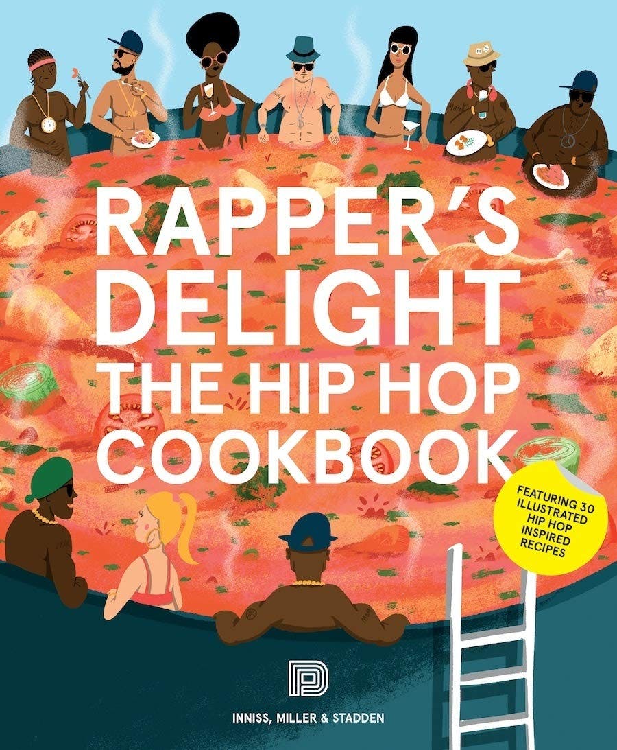 Rapper's delight the hip hop cookbook
