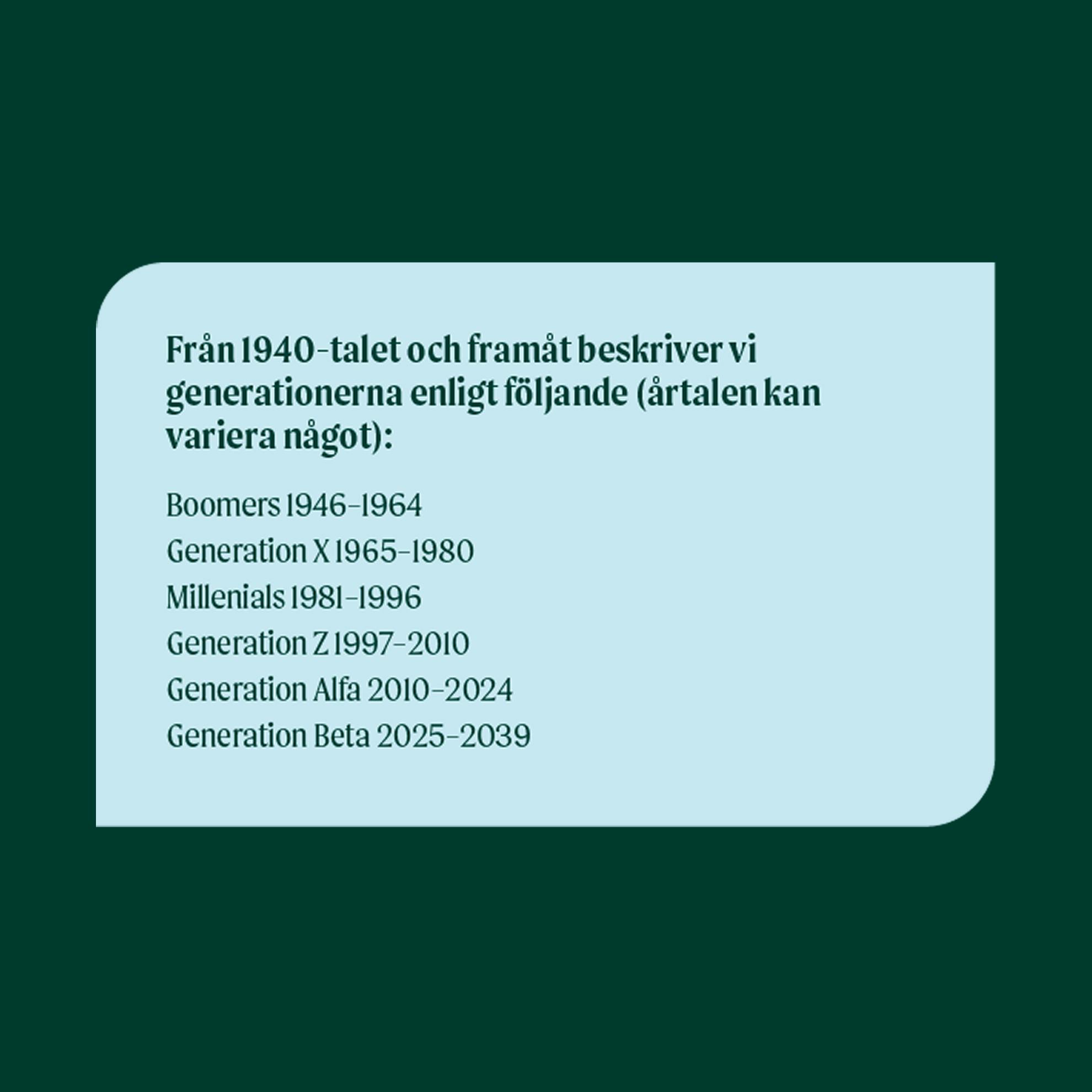 faktaruta från boken med information om vad vi kallar olika generationer. Exempelvis Boomers, Generation X osv.